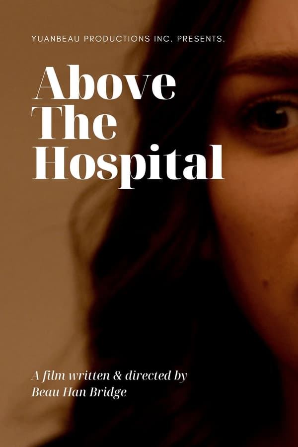 Cover of the movie Above The Hospital