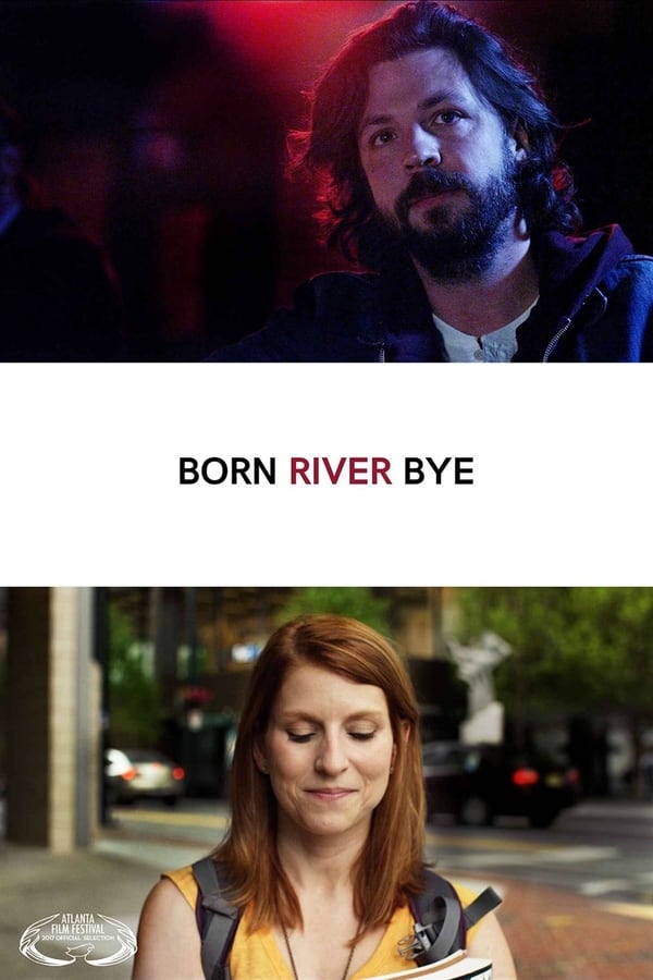 Cover of the movie Born River Bye