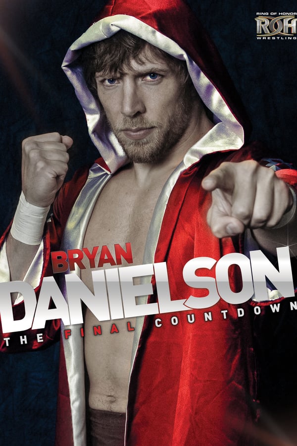 Cover of the movie Bryan Danielson: The Final Countdown
