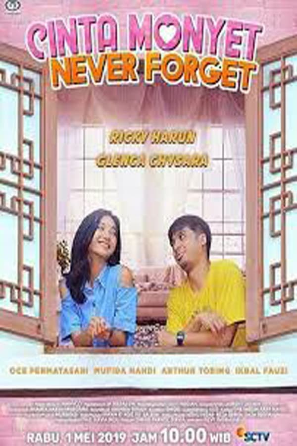 Cover of the movie Cinta Monyet Never Forget
