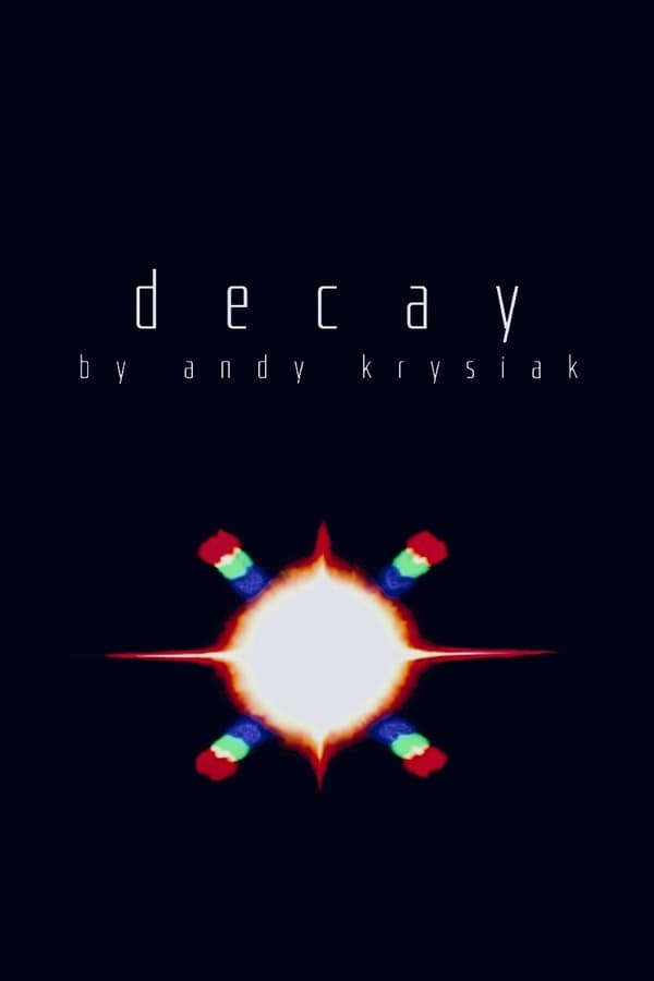 Cover of the movie Decay