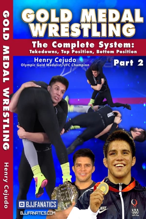 Cover of the movie Gold Medal Wrestling By Henry Cejudo