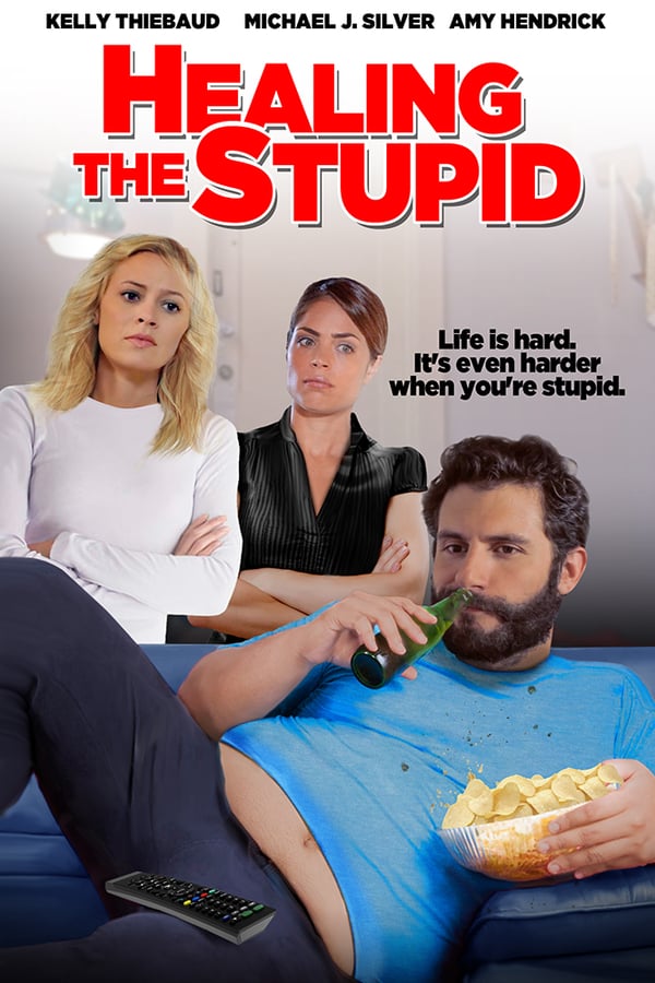 Cover of the movie Healing the Stupid