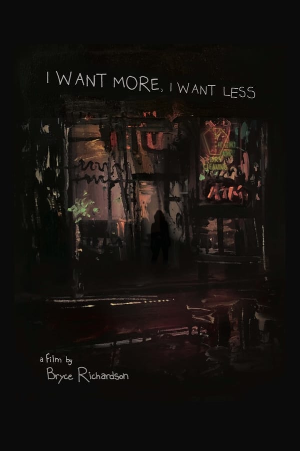 Cover of the movie I Want More, I Want Less