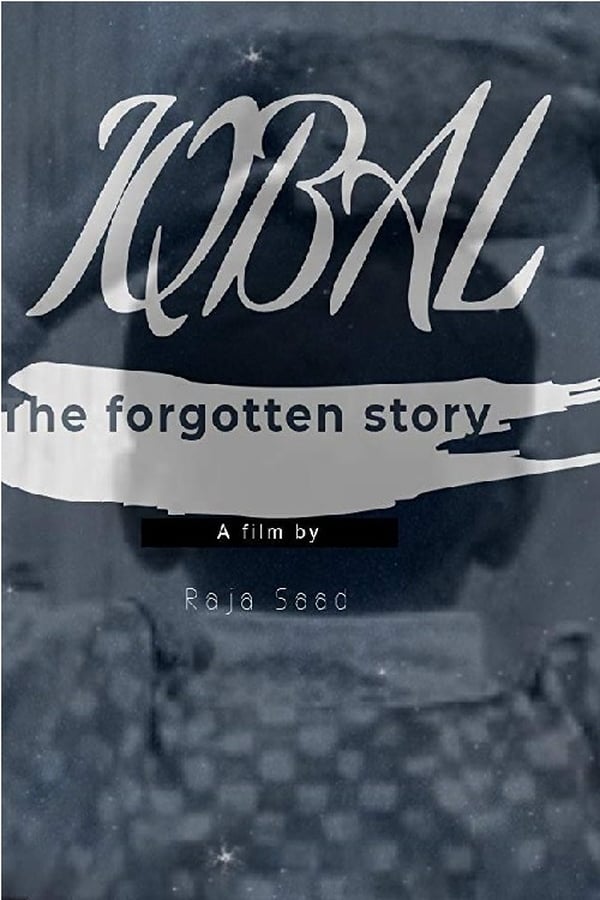 Cover of the movie Iqbal: The Forgotten Story