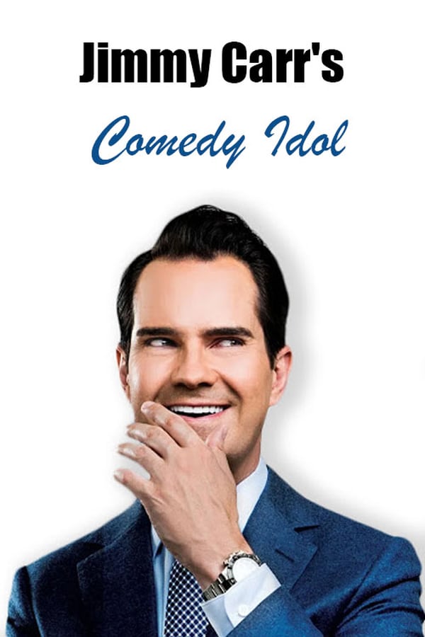 Cover of the movie Jimmy Carr’s Comedy Idol