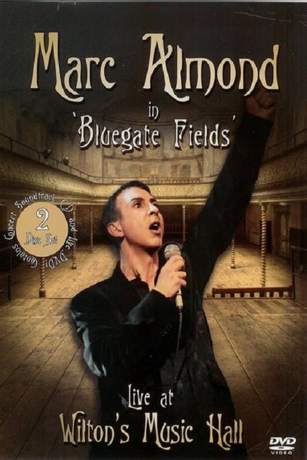 Cover of the movie Marc Almond - Bluegate Fields