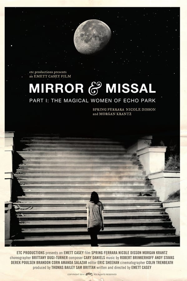 Cover of the movie Mirror & Missal Part I: The Magical Women of Echo Park