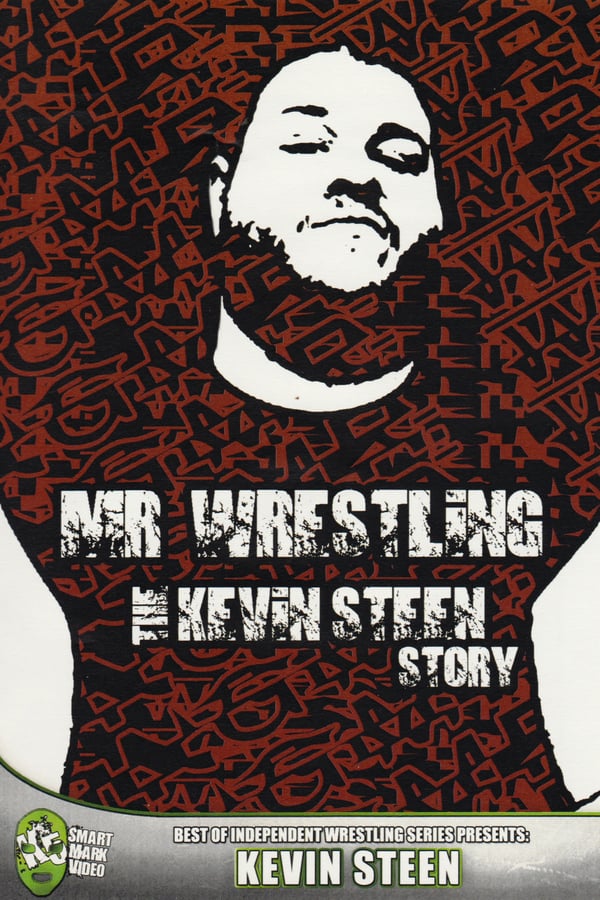 Cover of the movie Mr Wrestling: The Kevin Steen Story