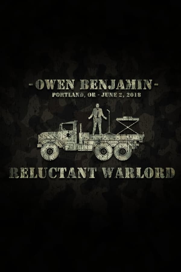 Cover of the movie Owen Benjamin: Reluctant Warlord