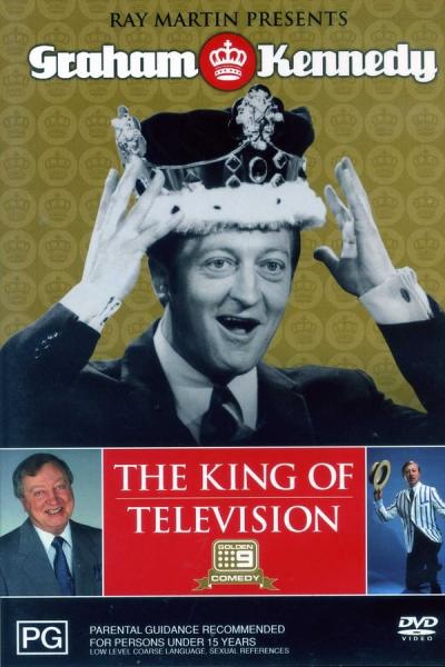 Cover of the movie Ray Martin Presents Graham Kennedy: The King of Television
