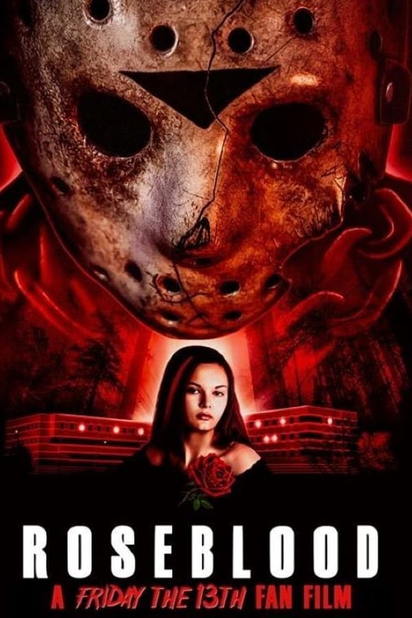 Cover of the movie Rose Blood: A Friday the 13th Fan Film