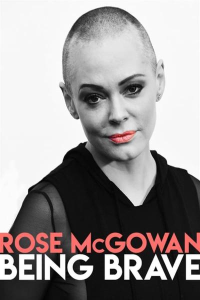 Cover of Rose McGowan: Being Brave