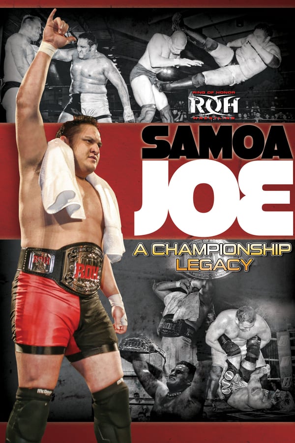 Cover of the movie Samoa Joe: A Championship Legacy