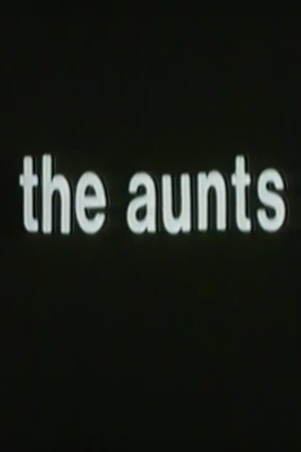 Cover of the movie The Aunts