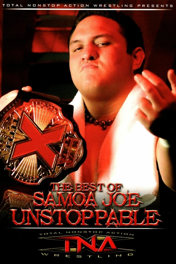 Cover of the movie The Best of Samoa Joe: Unstoppable