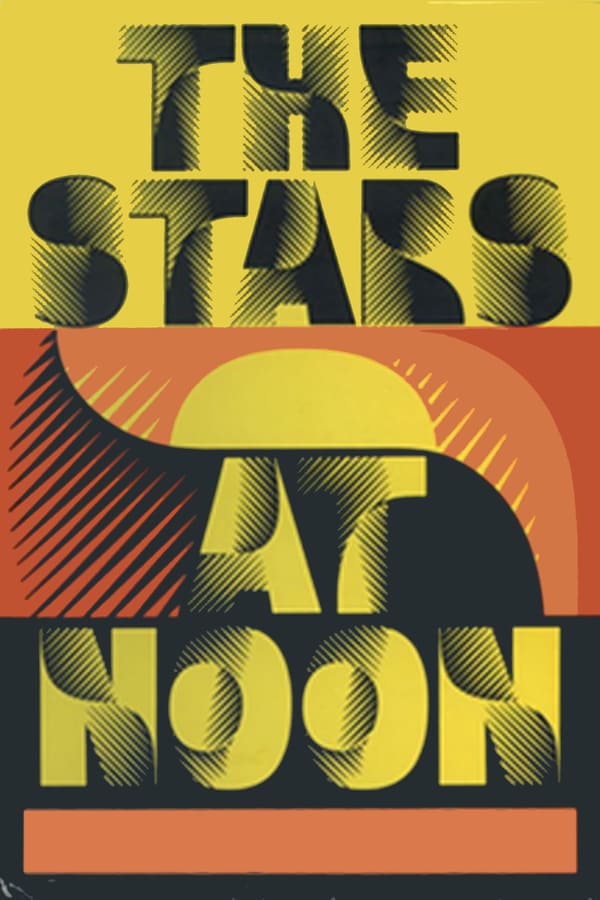 Cover of the movie The Stars at Noon