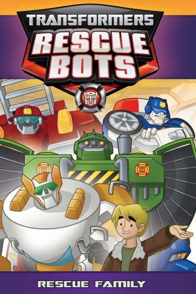 Cover of the movie Transformers Rescue Bots: Rescue Family