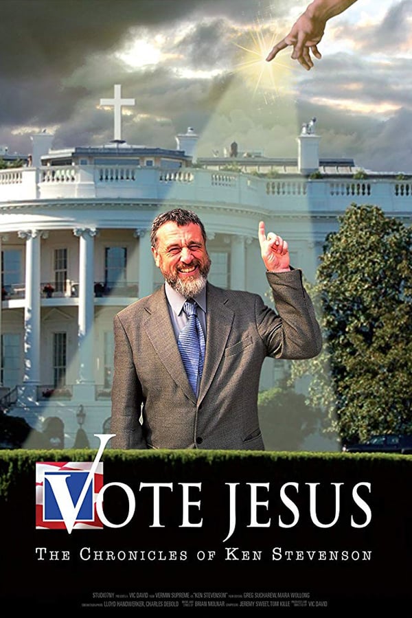 Cover of the movie Vote Jesus: The Chronicles of Ken Stevenson