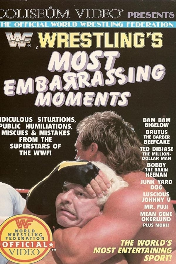 Cover of the movie Wrestling's Most Embarrassing Moments