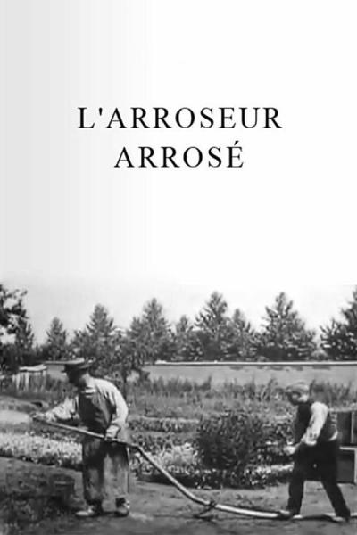 Cover of the movie L'arroseur arrosé
