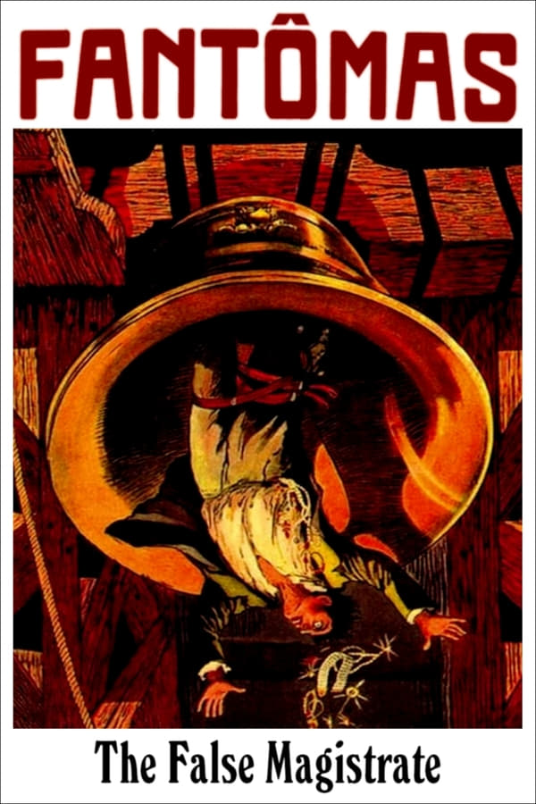 Cover of the movie Fantômas: The False Magistrate