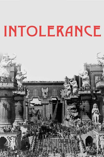 Cover of Intolerance: Love's Struggle Throughout the Ages