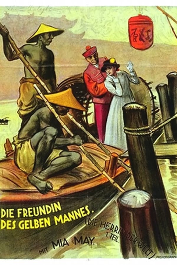 Cover of the movie Die Herrin der Welt, 1. Teil - Die Freundin des gelben Mannes