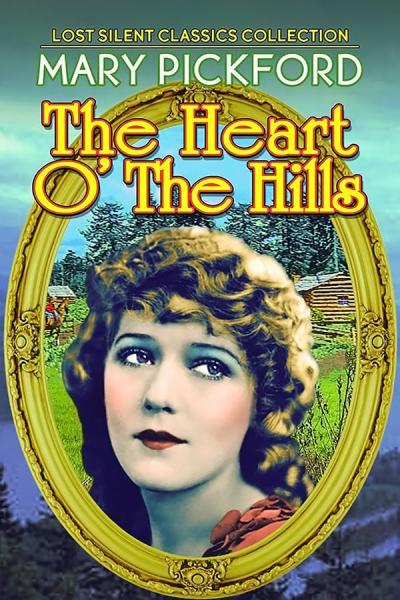 Cover of the movie Heart o' the Hills