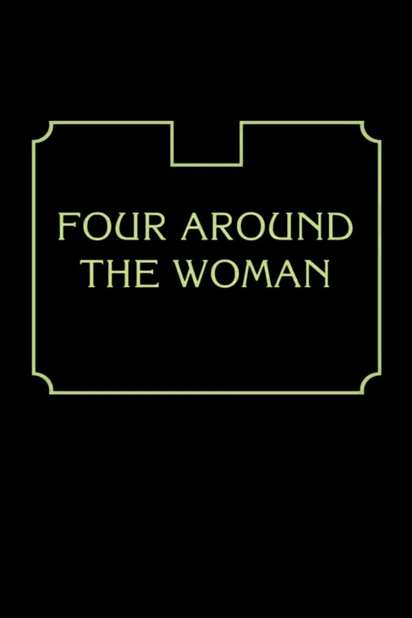 Cover of the movie Four Around the Woman