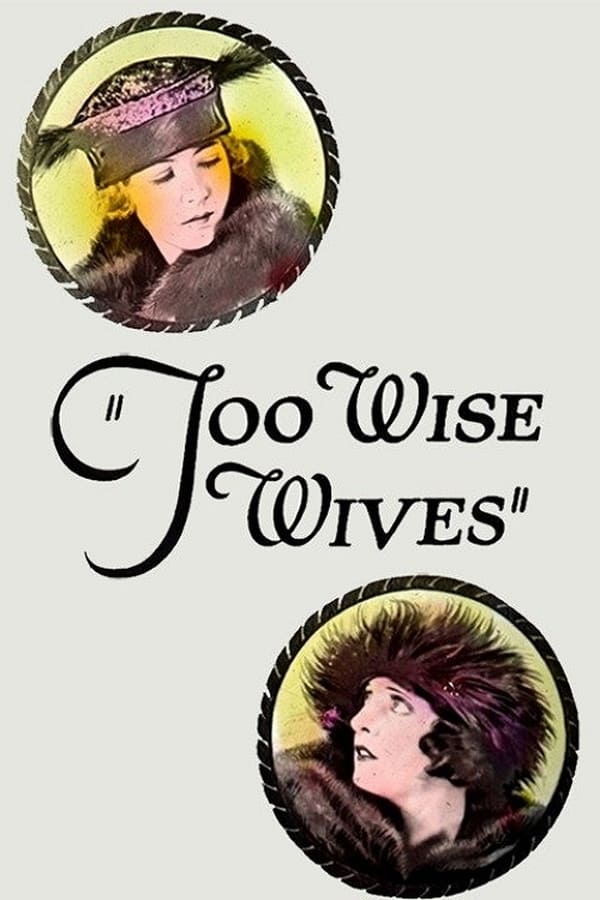 Cover of the movie Too Wise Wives