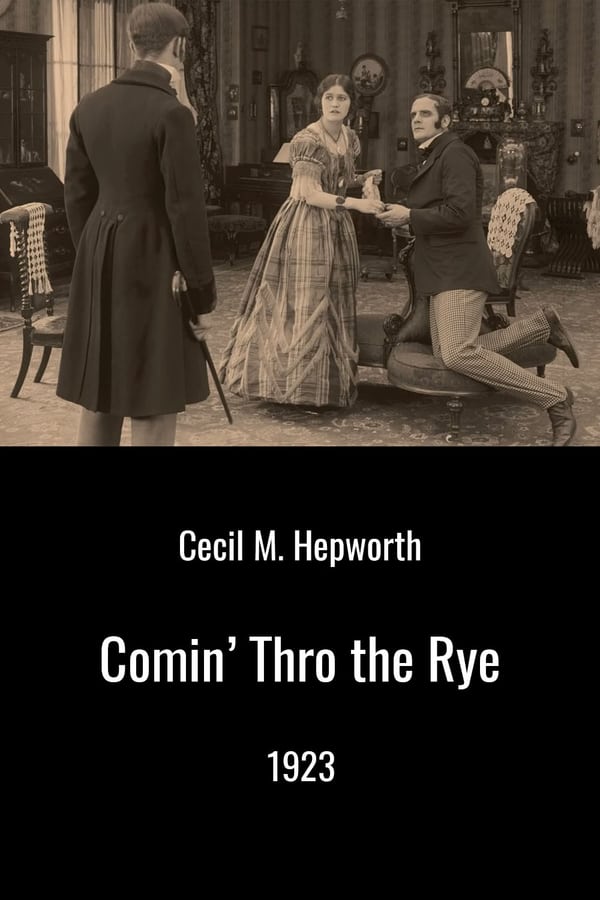 Cover of the movie Comin' Thro the Rye