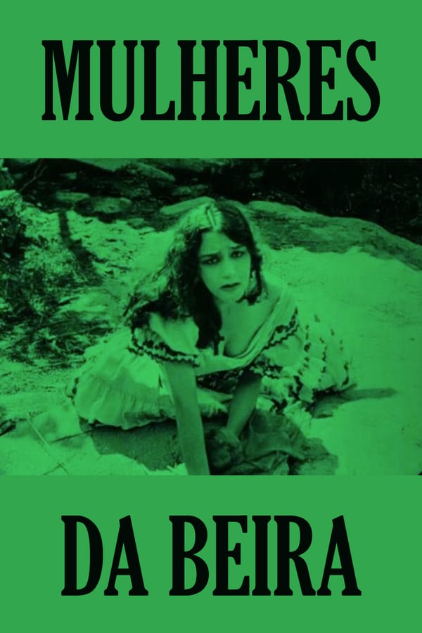 Cover of the movie Mulheres da Beira