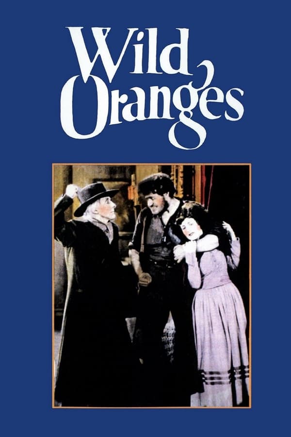 Cover of the movie Wild Oranges