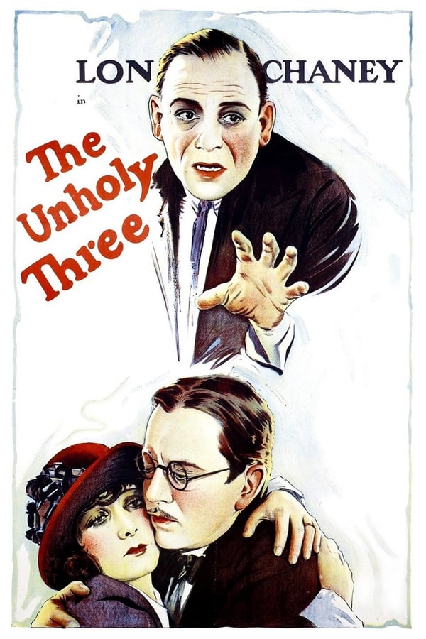 Cover of the movie The Unholy Three