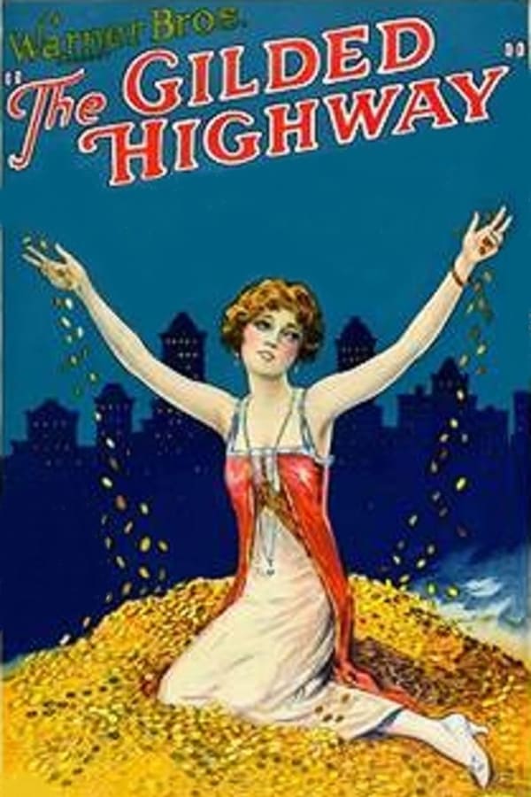 Cover of the movie The Gilded Highway