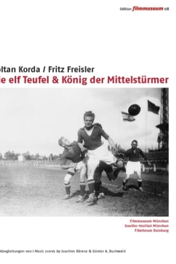 Cover of the movie Der König der Mittelstürmer