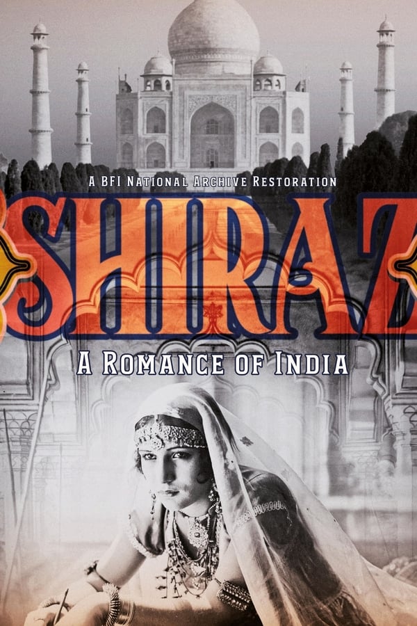 Cover of the movie Shiraz: A Romance of India