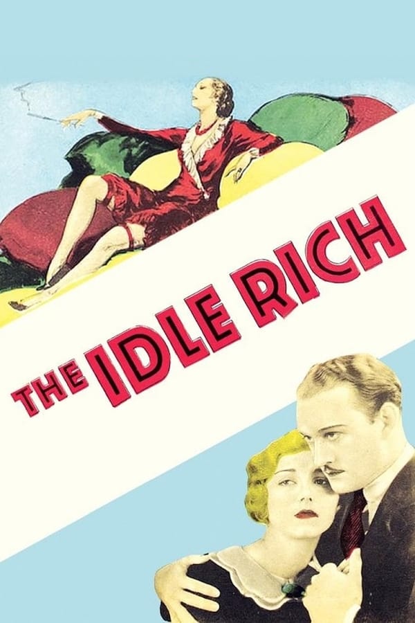 Cover of the movie The Idle Rich