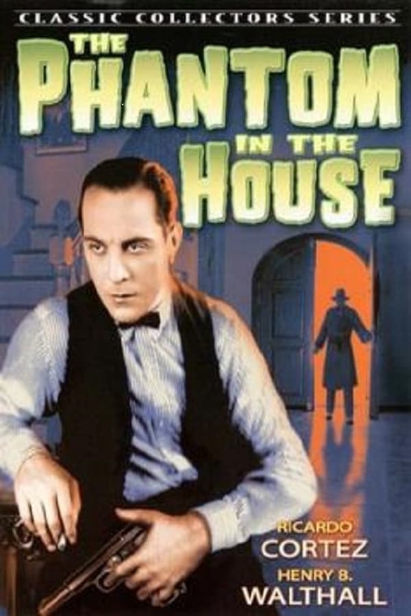 Cover of the movie The Phantom in the House