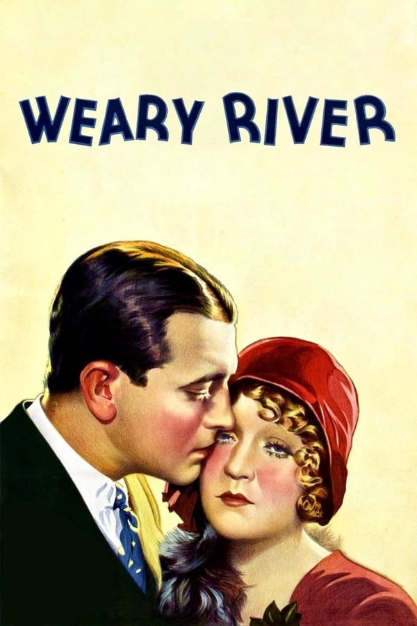 Cover of the movie Weary River