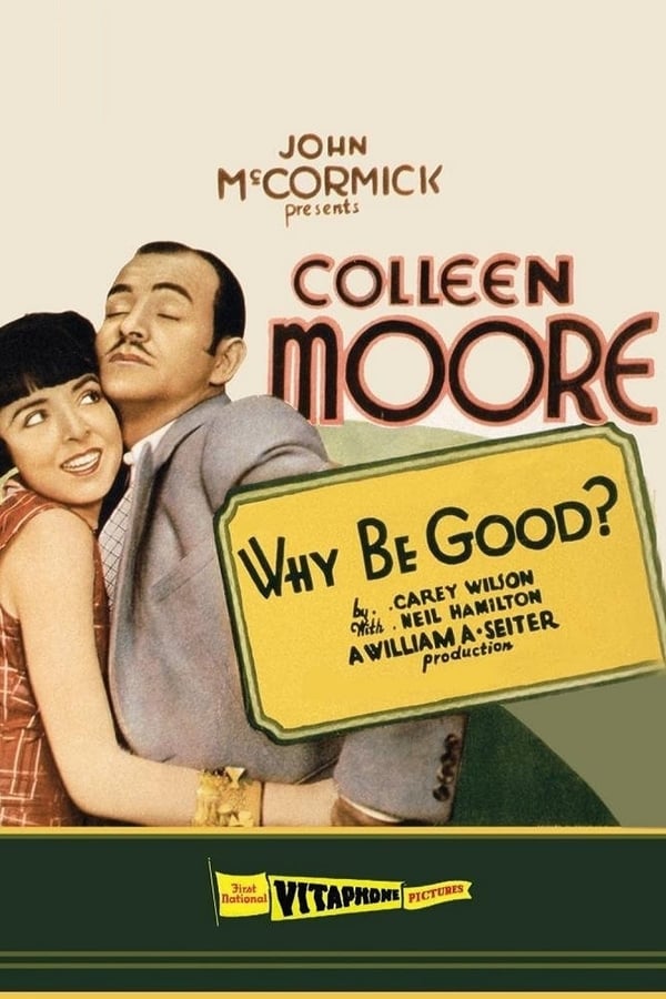 Cover of the movie Why Be Good?