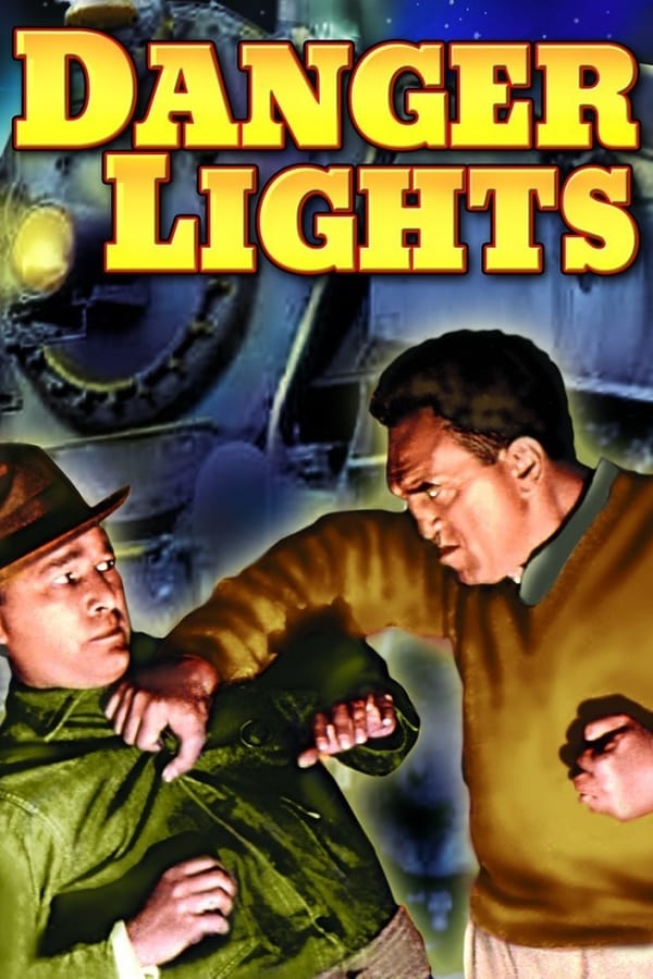 Cover of the movie Danger Lights