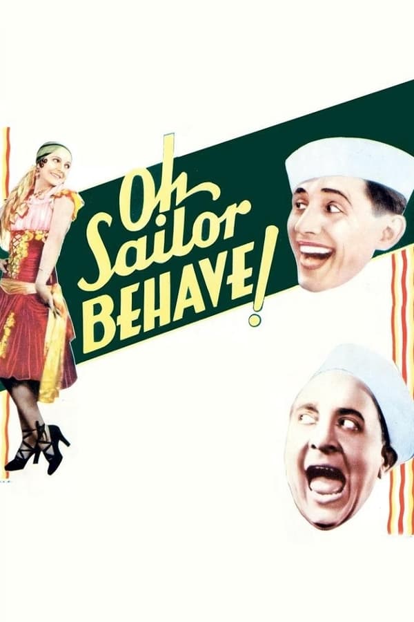 Cover of the movie Oh, Sailor Behave!