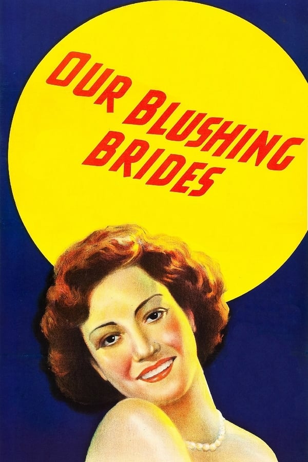 Cover of the movie Our Blushing Brides