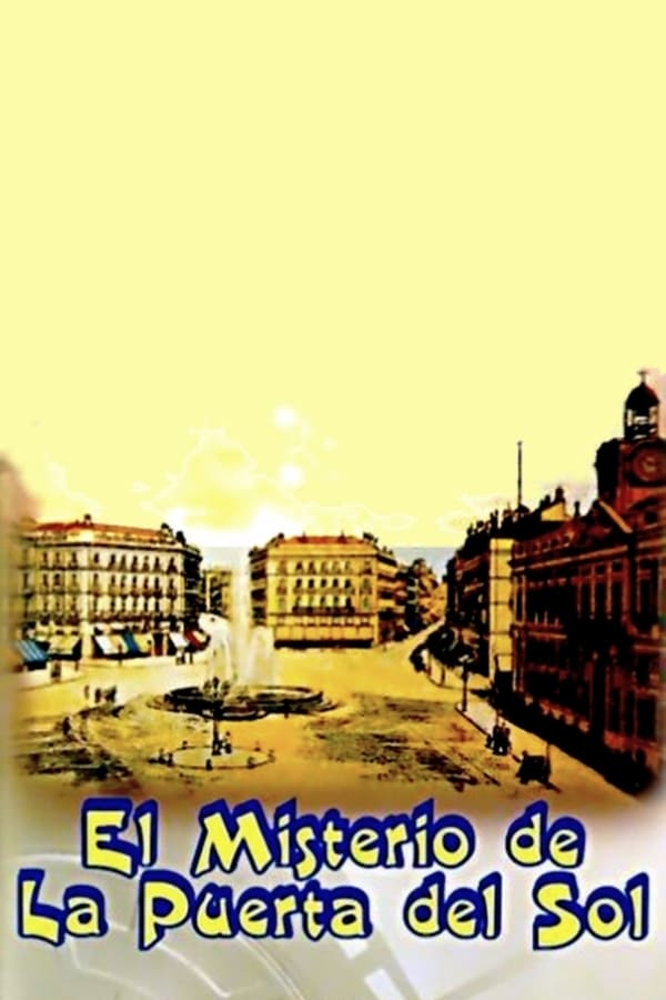 Cover of the movie The Mystery of Puerta del Sol