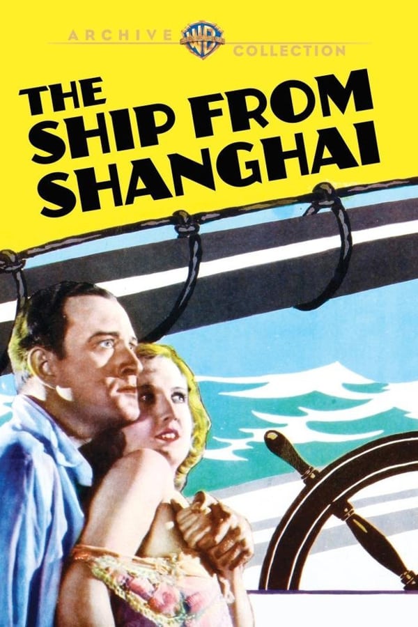 Cover of the movie The Ship from Shanghai