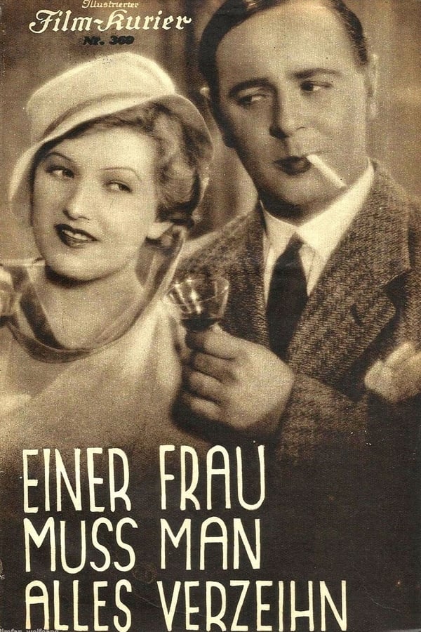 Cover of the movie Einer Frau muß man alles verzeih'n