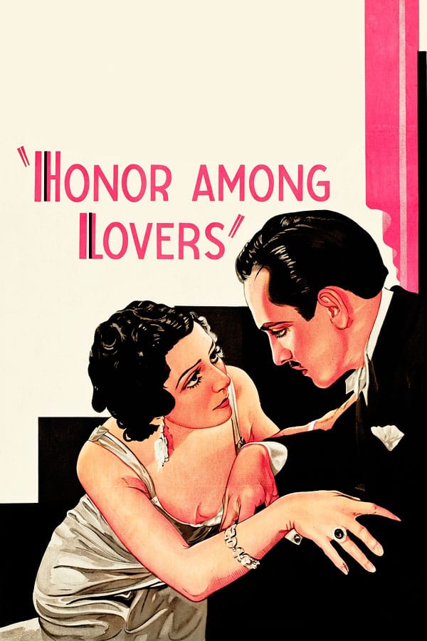 Cover of the movie Honor Among Lovers