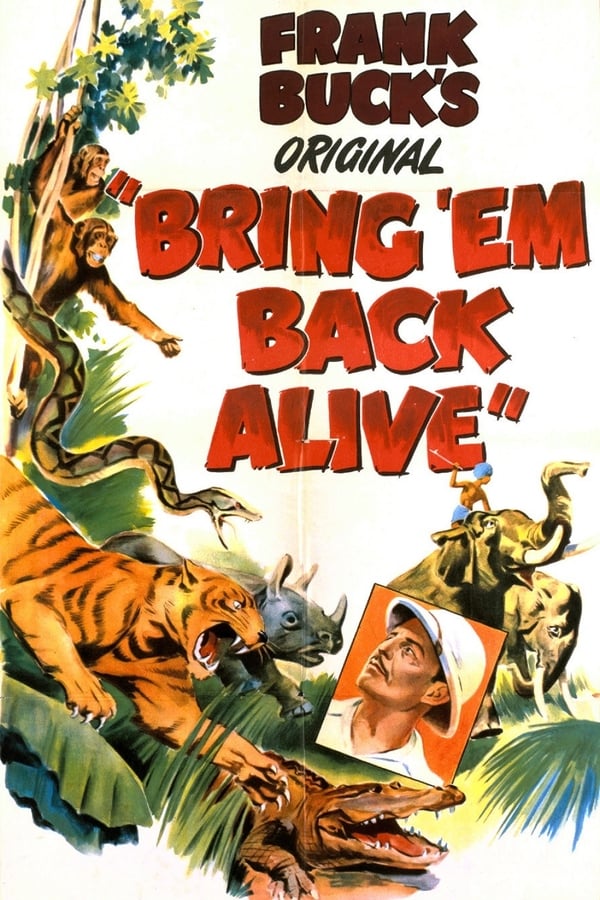 Cover of the movie Bring 'Em Back Alive